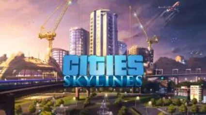 (Steam) Cities: Skylines | R$14