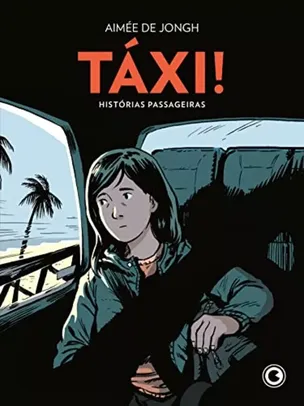 Táxi!: Histórias Passageiras