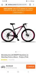 Bicicleta Aro 29 DROPP Alumínio 21 Marchas Freio a Disco - R$839