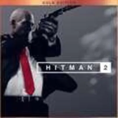 [Xbo Live Gold] HITMAN™ 2 - Gold Edition - Xbox One - R$53