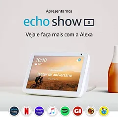 [PRIME] Echo Show 8 (1ª Geração): Smart Speaker com tela de 8" e Alexa