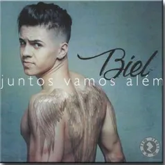 Cd Biel - Juntos Vamos Além