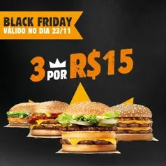 [APP - Black Friday] 3 lanches por R$15 no Burguer King