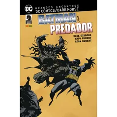 [AME R$ 33/ SC R$ 23] HQ Grandes Encontros: Dc Comics Dark Horse - Batman Vs. Predador