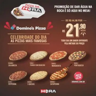 [Pedido Online] Pizzas selecionadas pela metade do preço na Domino's