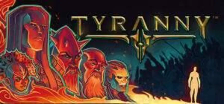 Tyranny – Gold Edition (PC) | R$23