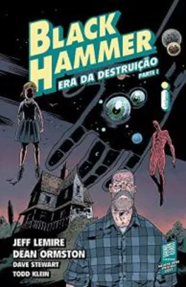 Black Hammer 3. Era Da Destruição - Parte 1 | R$13