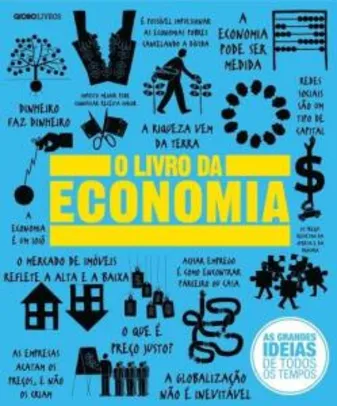 O Livro da Economia - Col. As Grandes Ideias De Todos Os Tempos | R$21