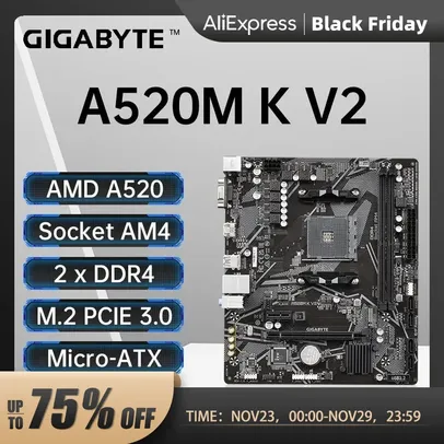 [TAXA INCLUSA/GPAY] Placa Mãe Amd am4 Gigabyte A520M K V2