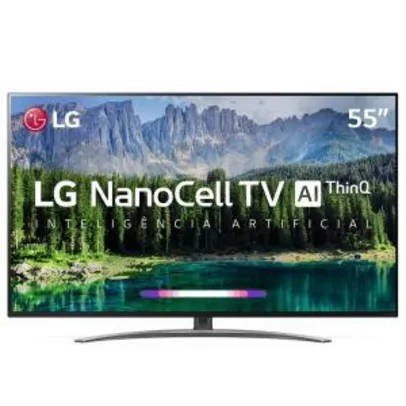 Smart TV LED LG 55'' 55SM8600 UHD 4K NanoCell 120HZ + Smart Magic | R$3.149
