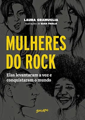 eBook - Mulheres do Rock: Elas levantaram a voz e conquistaram o mundo