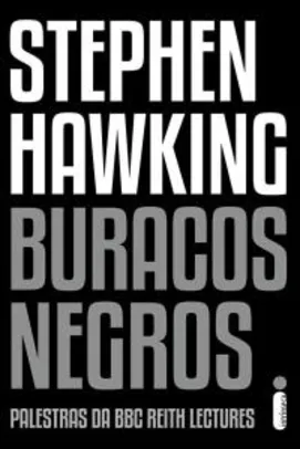 Livro - Buracos Negros, Stephen Hawking | R$17