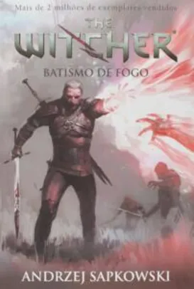 Batismo de Fogo - The Witcher: Volume 5 | R$29