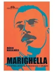 MARIGHELLA - Mario Magalhães [eBook Kindle] | R$ 14