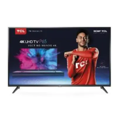 Smart TV LED 50" TCL Ultra HD 4K HDR 50P65US | R$1.701
