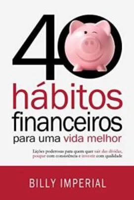 ebook - 40 Hábitos Financeiros Para Uma Vida Melhor