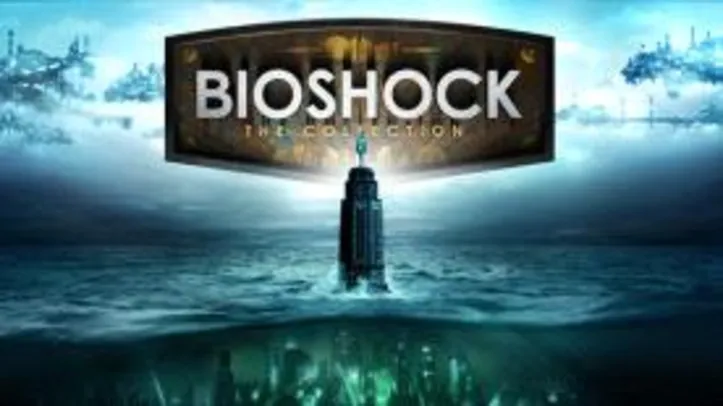 BioShock: The Collection (PC) - R$ 25 (67% OFF)