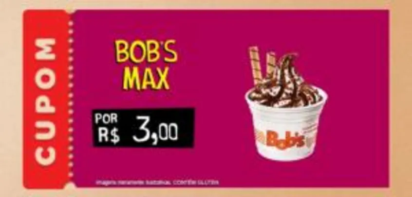 Bobs max R$3