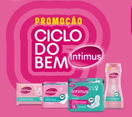 Promoção Ciclo do bem Intimus® - cashback de até R$20,00