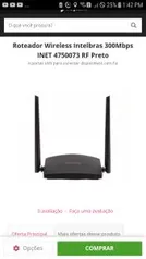 Roteador wireless intelbras 300mbps inet 4750073 rf preto