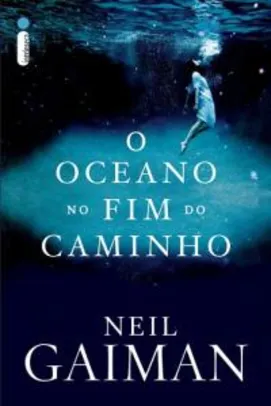 [Livraria Cultura] O Oceano no Fim do Caminho - Neil Gaiman