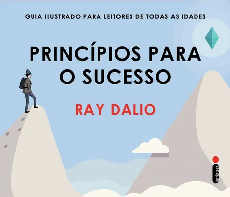 Princípios para O sucesso - Ray Dalio | R$20