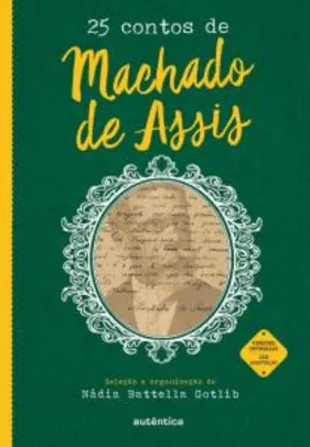 Grátis: E-book: 25 contos de Machado de Assis (Ed. Autêntica) | Pelando