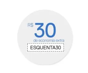 R$30OFF para acessórios e monitores selecionados a partir de R$899