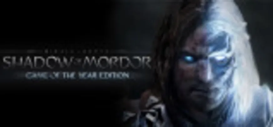 Middle-earth: Shadow of Mordor - Game of the Year Edition - STEAM PC - R$ 16,20