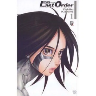 Battle Angel Alita - Last Order - Volume 1 - 1ª Ed.