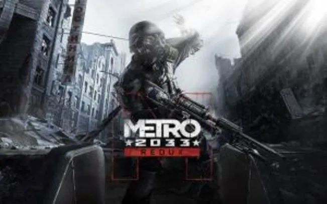 Metro: 2033 Redux