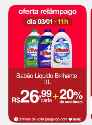 (SC AME R$19,97) Sabão Líquido Brilhante 3l