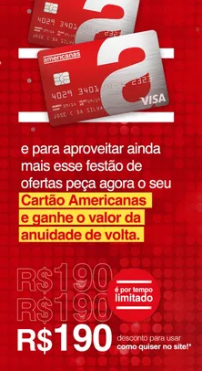 Cartão Americanas - Ganhe o Valor da anuidade de volta!