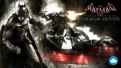 Batman: Arkham Knight - Premium Edition - PC -  [Nuuvem] 