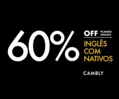 60% OFF no plano anual do Cambly (conversação em inglês com nativos)