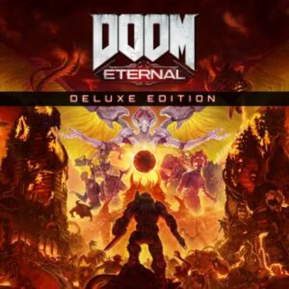 [PS4] DOOM Eternal Edição Deluxe | R$124