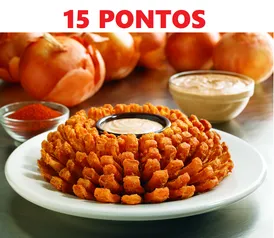 [M. Surpreenda] Bloomin Onion comprando 1 aperitivo ou prato principal