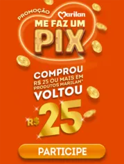 Compre R$ 25 em produtos Marilan e Ganhe 100% de volta