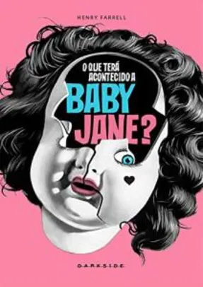 O que terá acontecido a Baby Jane? | R$31