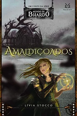 eBook - Amaldiçoados: Contos de Bhardo