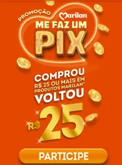 Compre R$ 25 em produtos Marilan e Ganhe 100% de volta