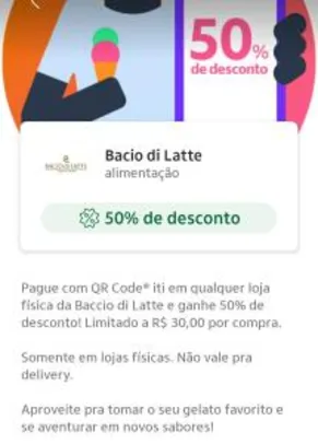 Bacio di Latte 50% de Desconto pagando com o Iti, limitado a R$ 30,00.