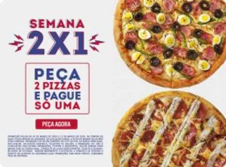 DOMINO'S - PEÇA 2 PIZZAS E PAGUE SÓ UMA