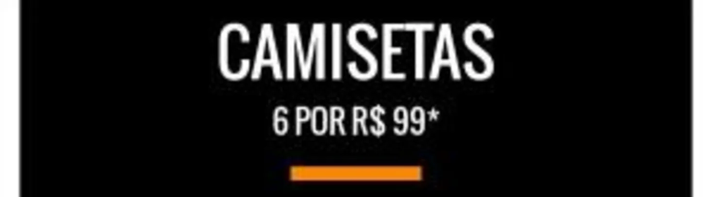 6 camisetas 99 reais Na Kanui