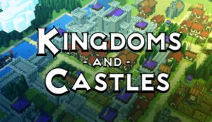 Kingdoms and Castles [STEAM] | R$14