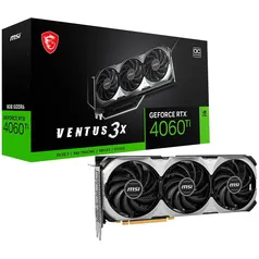 Placa de Vídeo RTX 4060 Ti VENTUS 3X 8G OC MSI NVIDIA GeForce, 8 GB GDDR6, DLSS, Ray Tracing