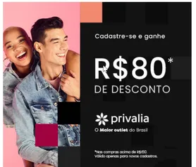 Ganhe R$ 80 OFF acima de R$ 150 na Privalia