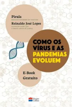 [E-book] Como os vírus e as pandemias evoluem