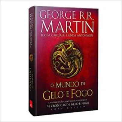 O Mundo de Gelo e Fogo. Nova Edição Exclusiva Amazon + Genealogia das grandes casas de Westeros (Português) Capa dura – 5 out 2017