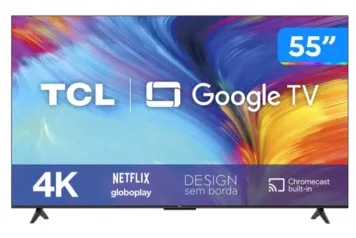 Smart TV 55” 4K LED TCL 55P635 VA Wi-Fi Bluetooth HDR Google Assistente 3 HDMI 1 USB